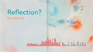 器楽アンサンブル "Reflection?" イメージ画像